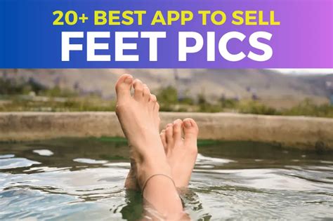 best feet pic apps|22 Good Apps to Sell Feet Pics for Money [2024。